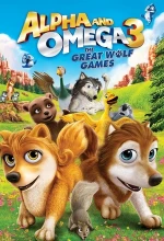 Постер к мультфильму «Альфа и Омега 3: Большие Волчьи Игры»